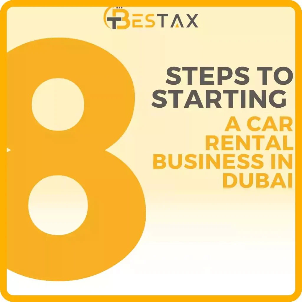 8 Steps to Starting a Car Rental Business in Dubai